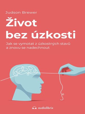 cover image of Život bez úzkosti